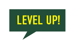 LEVEL UP!